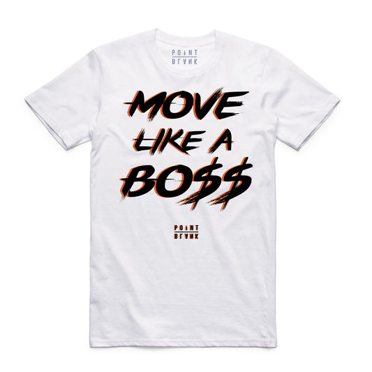 Move Like a Bo$$ T-Shirt - White / Orange