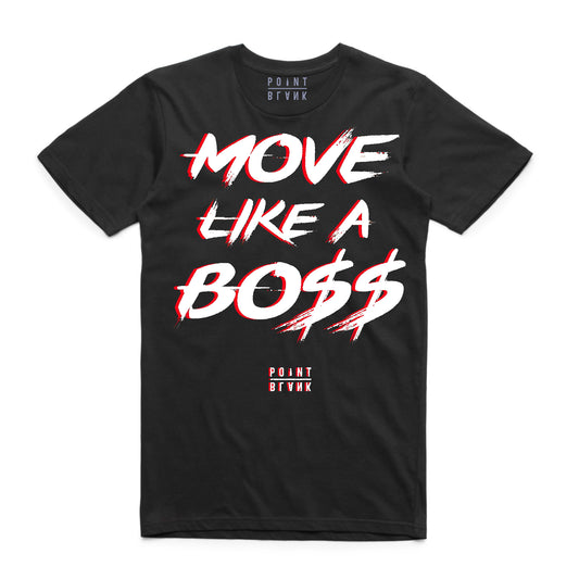 Move Like a Bo$$ T-Shirt - Black / Red