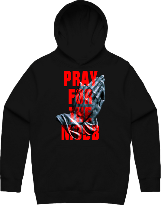 Pray For The Mobb Hoodie - Black