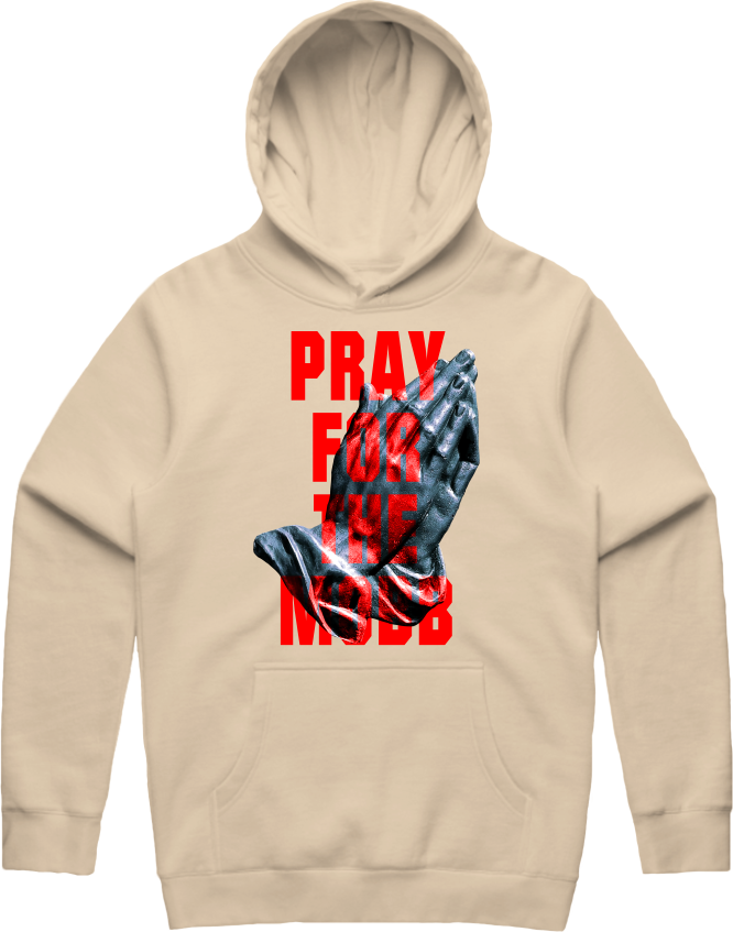 Pray For The Mobb Hoodie - Natural