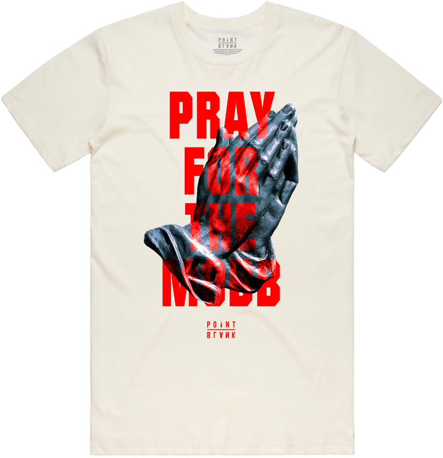 Pray For The Mobb T-Shirt - Natural