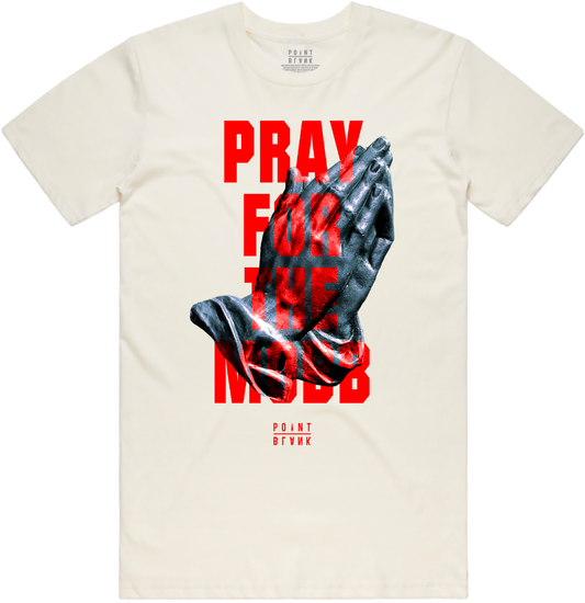 Pray For The Mobb T-Shirt - Natural