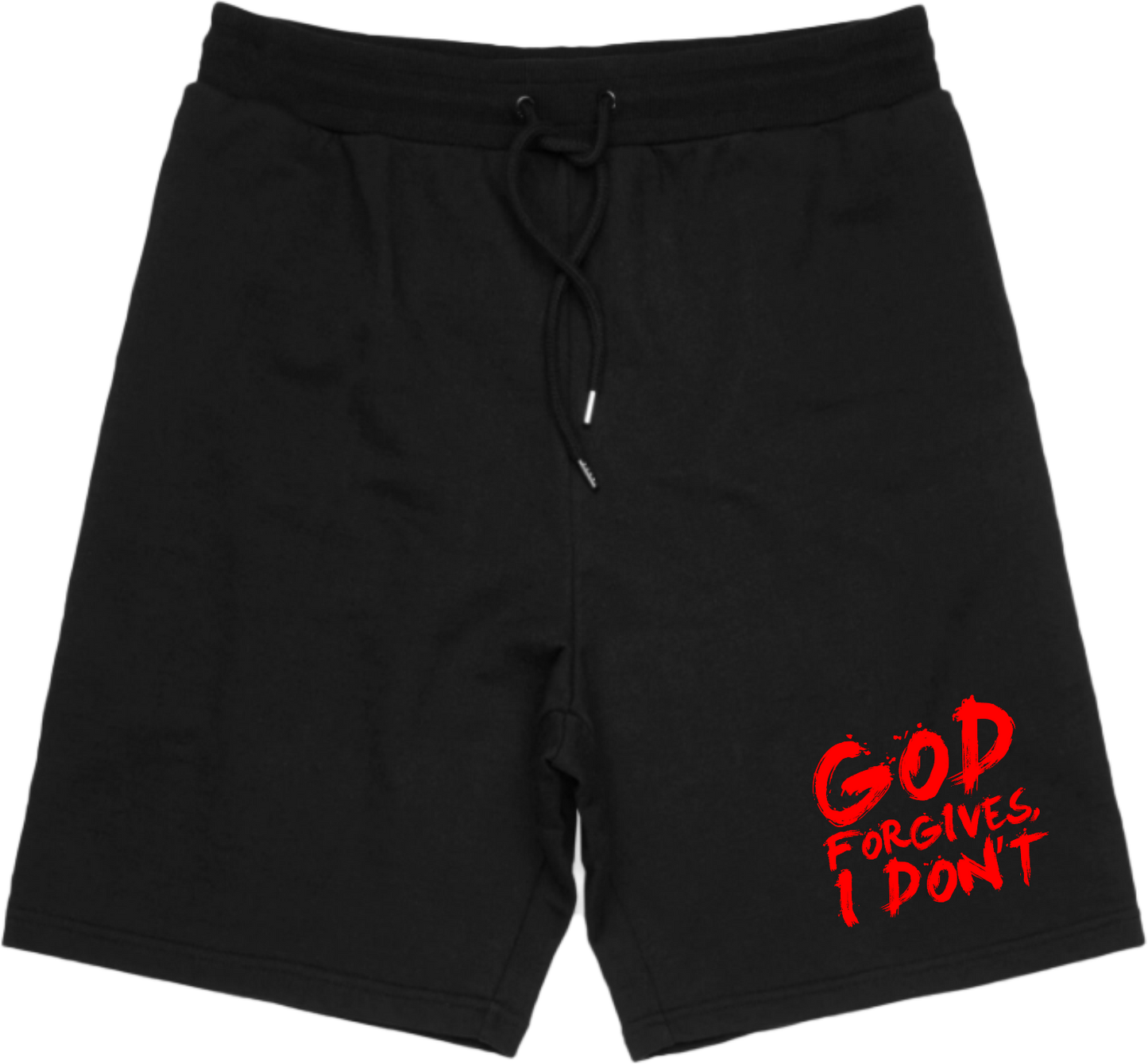 God Forgives I Don't Shorts (Black)