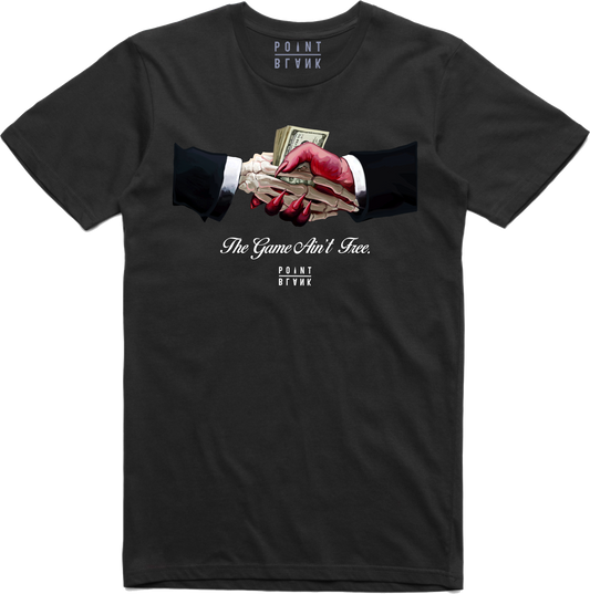 The Game Ain't Free T-Shirt - Black