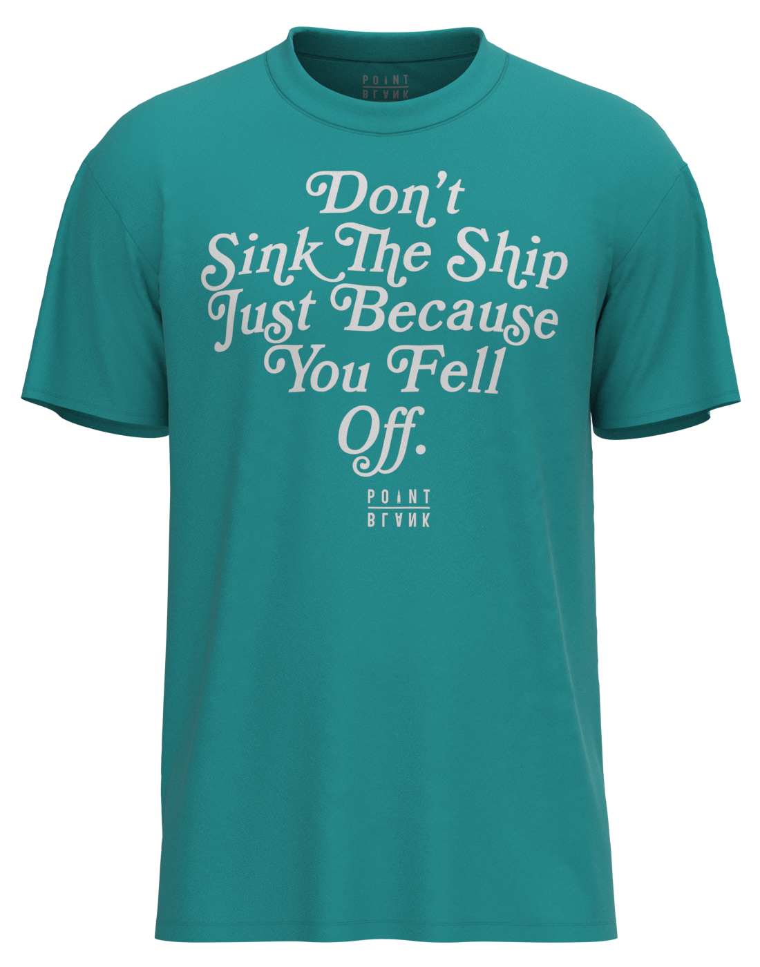 Sink or Swim T-Shirt - Teal