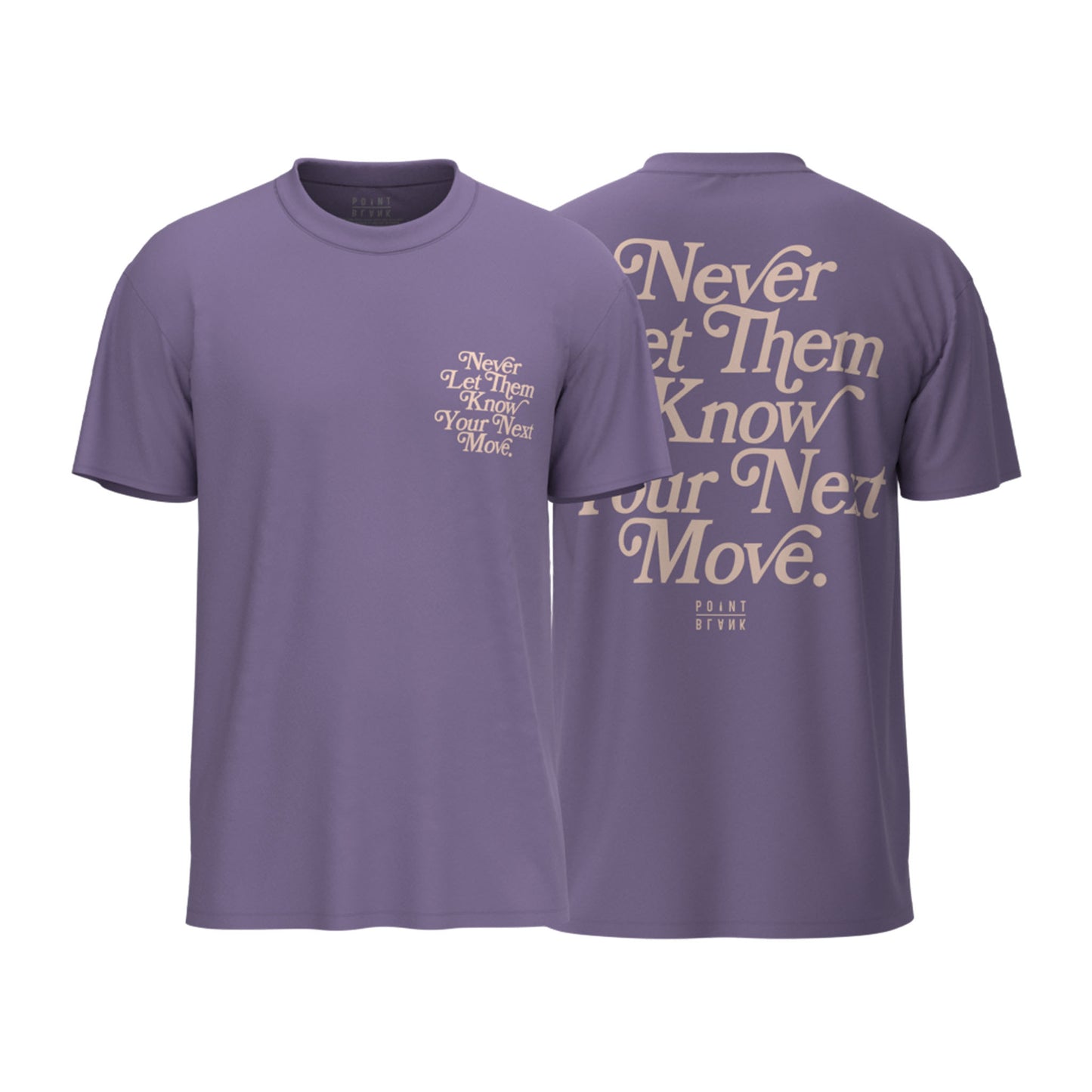 Never Let Them Know T-Shirt - Mauve